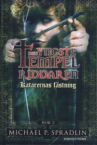 Den yngste tempelriddaren : katarernas f�stning (inbunden)