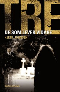 De som lever vidare (inbunden)