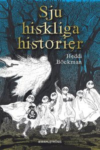 Sju hiskliga historier (inbunden)