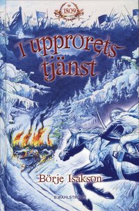 I upprorets tj�nst (inbunden)