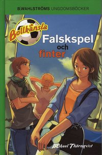 Bollk�nsla  6 - Falskspel och finter (kartonnage)