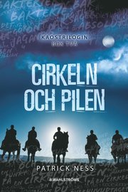 Kaostrilogin 2 - Cirkeln och pilen (inbunden)