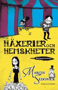 H�xerier och hemligheter (inbunden)
