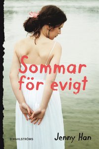 Sommar f�r evigt (inbunden)