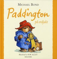 Paddington på ordjakt (inbunden)