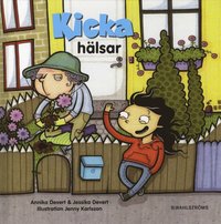 Kicka h�lsar (inbunden)