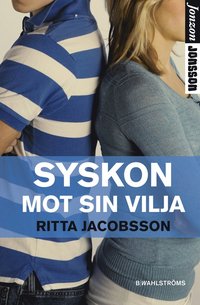 Syskon mot sin vilja (inbunden)