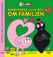 Barbapapas lilla bok om familjen (kartonnage)