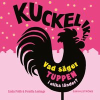 Kuckeliku : vad s�ger tuppen i olika l�nder? (kartonnage)