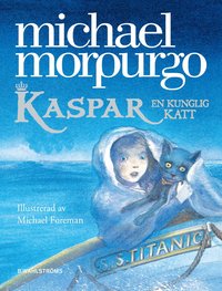 Kaspar : en kunglig katt (inbunden)