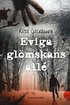 Eviga gl�mskans all�