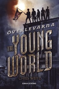 The Young World 1 - Överlevarna (inbunden)