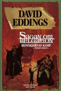 Sagan Om Belgarion. Bok 3 : Besvärjarnas Kamp (kartonnage)