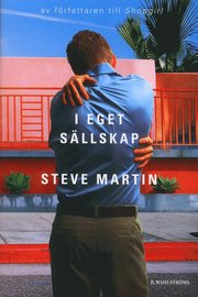 I eget s�llskap (inbunden)