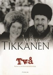 Tv� : scener ur ett konstn�rs�ktenskap (inbunden)
