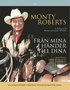 Fr�n mina h�nder till dina : Monty Roberts samlade tr�ningsmetoder och h�stfilosofi