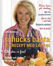 Sch�cks b�sta : 100 recept med l�gt GI (kartonnage)