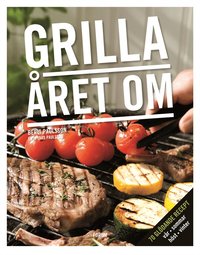 Grilla �ret om (inbunden)