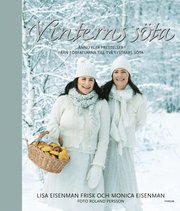 Vinterns s�ta : �nnu fler frestelser fr�n f�rfattarna till Tv� systrars s�ta (inbunden)
