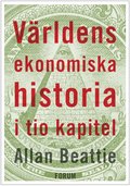 V�rldens ekonomiska historia i tio kapitel
