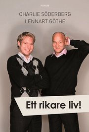Ett rikare liv! : en bok om din tid och dina pengar (inbunden)