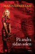 P� andra sidan solen