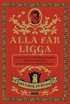 Alla f�r ligga : strategier i f�rf�relsekonst f�r den moderna gentlemannen och kvinnan