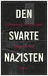 Den svarte nazisten : en dokument�r om Jackie Arkl�f