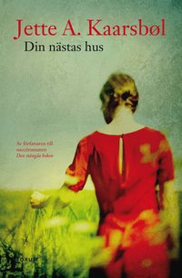 Din n�stas hus (inbunden)