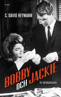 Bobby och Jackie : en k�rlekshistoria (inbunden)