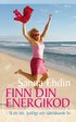 Finn din energikod - f� ett rikt, lyckligt och sj�lvl�kande liv