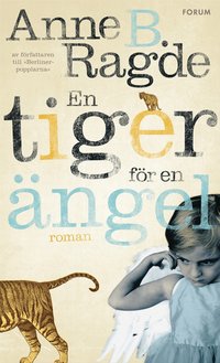 En tiger f�r en �ngel (ljudbok)