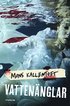 Vatten�nglar