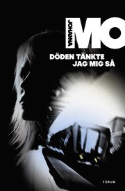 Döden tänkte jag mig så (inbunden)