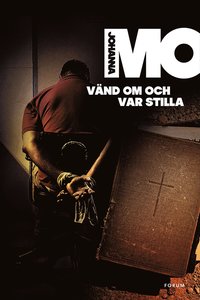 Vänd om och var stilla (inbunden)