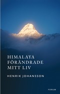 Himalaya frndrade mitt liv