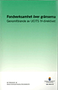 Fondverksamhet �ver gr�nserna. SOU 2010:78 (h�ftad)
