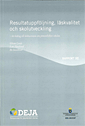 Resultatuppf�ljning, l�skvalitet och skolutveckling. SOU 2010:97 (h�ftad)