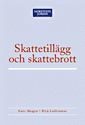 Skattetill�gg och skattebrott (h�ftad)