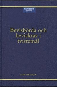 Bevisb�rda och beviskrav i tvistem�l (h�ftad)