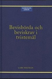 Bevisb�rda och beviskrav i tvistem�l (kartonnage)