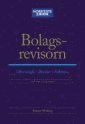 Bolagsrevisorn : oberoende, ansvar, sekretess (h�ftad)