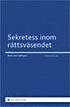 Sekretess inom r�ttsv�sendet