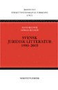 Svensk juridisk litteratur : 1990-2005