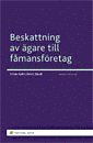 Beskattning av �gare till f�mansf�retag (h�ftad)