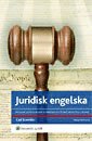 Juridisk engelska : modern aff�rsjuridisk kommunikation med praktiska exempel (h�ftad)
