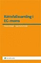 R�ttsfallssamling i EG-moms (h�ftad)