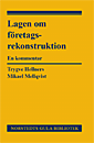 Lagen om f�retagsrekonstruktion : en kommentar (h�ftad)