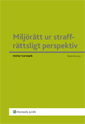 Milj�r�tt ur straffr�ttsligt perspektiv (h�ftad)