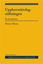 Upphovsr�ttslagstiftningen : en kommentar (h�ftad)